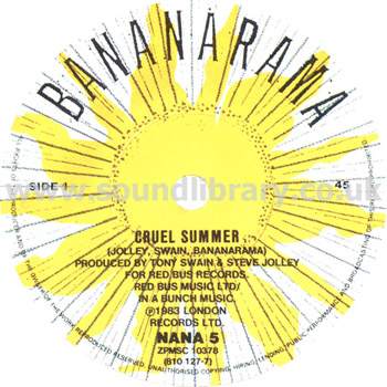 Bananarama Cruel Summer UK Issue 7" London NANA5 Label Image Side 1