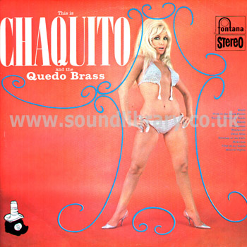 Chaquito And The Quedo Brass This Is Chaquito And The Quedo Brass Stereo UK Issue LP Front Sleeve Image