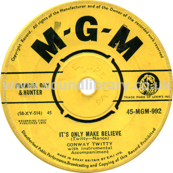 Conway Twitty It's Only Make Believe UK Issue Spindle Centre 7" MGM 45-MGM-992 Label Image Side 1