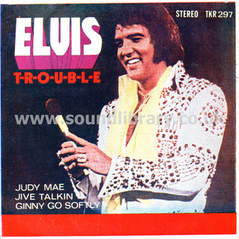Elvis Presley T-R-O-U-B-L-E Thailand Issue 7" EP Royalsound TKR 297 Front Sleeve Image