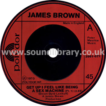 James Brown Get Up I Feel Like Being A Sex Machine UK Issue 7" Polydor 2001-071 Label Image