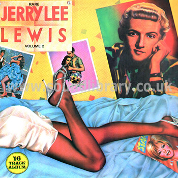 Jerry Lee Lewis Rare Jerry Lee Lewis Volume 2 UK Issue Mono LP Charly CR 30007 Front Sleeve Image