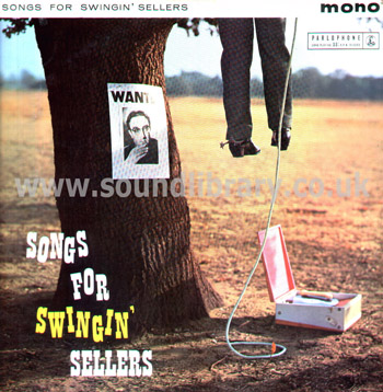 Peter Sellers Songs For Swingin' Sellers UK Issue Mono LP Parlophone PMC 1111 Front Sleeve Image