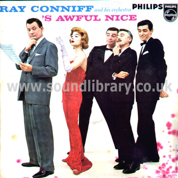 Ray Conniff and His Orchestra 'S Awful Nice UK Issue Mono LP Philips BBL 7281 Front Sleeve Image