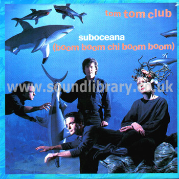 Tom Tom Club Suboceana (Boom Boom Chi Boom Boom) UK Issue Stereo 12" Fontana TCBX 2 Front Sleeve Image