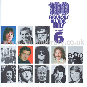 100 Fabulous All Time Hits Record 6 UK Issue Stereo LP World Record Club SM.254 Front Sleeve Image