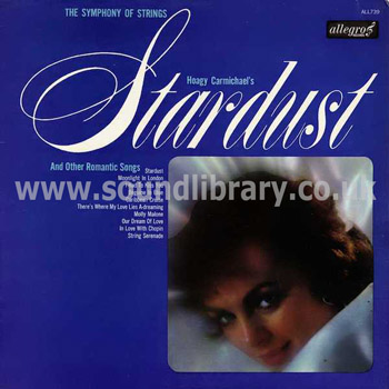 A Symphony Of Strings Hoagy Carmichael's Stardust UK Issue LP Allegro ALL739 Front Sleeve Image