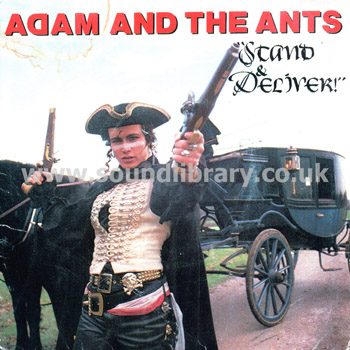 Adam And The Ants Stand And Deliver UK Issue Stereo 7" CBS CBS A1065 Front Sleeve Image