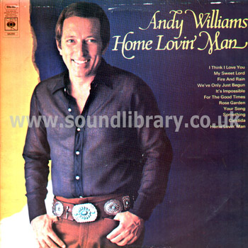 Andy Williams Home Lovin' Man UK Issue 11 Track Stereo LP CBS S 64286 Front Sleeve Image
