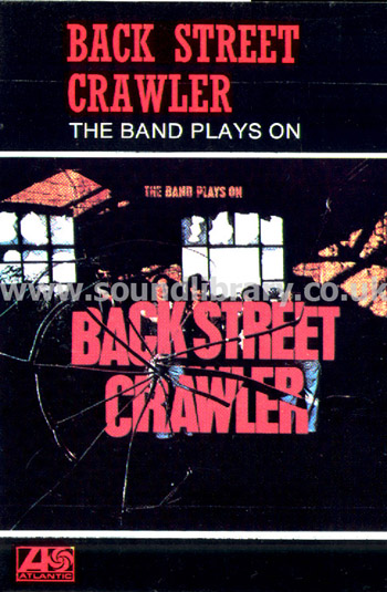 Back Street Crawler The Band Plays On UK Issue Stereo MC Atlantic K450173 Front Inlay Card