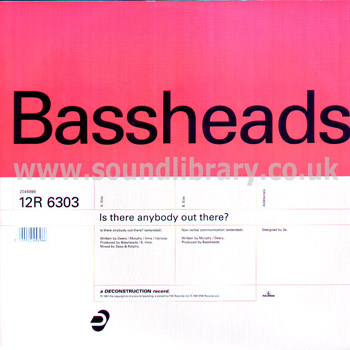 Bassheads Is There Anybody Out There? UK Issue 12" Deconstruction 12R 6303 Front Sleeve Image