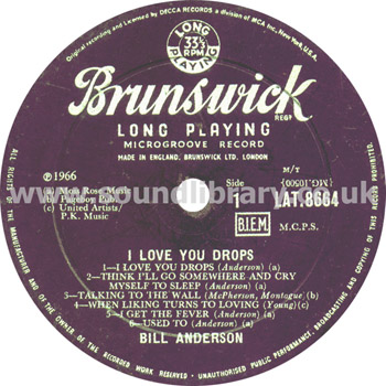 Bill Anderson I Love You Drops UK Issue LP Brunswick LAT 8664 Label Image Side 1