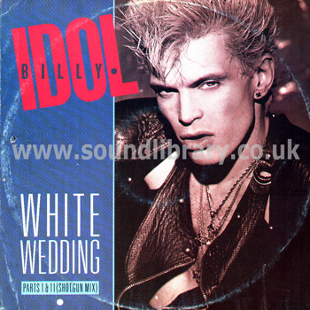 Billy Idol White Wedding UK Issue 12" Chrysalis IDOLX 5 Front Sleeve Image