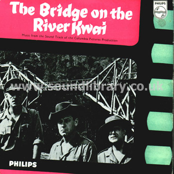 The Bridge On The River Kwai Malcolm Arnold UK Issue 7" EP Philips BBE 12194 Front Sleeve Image