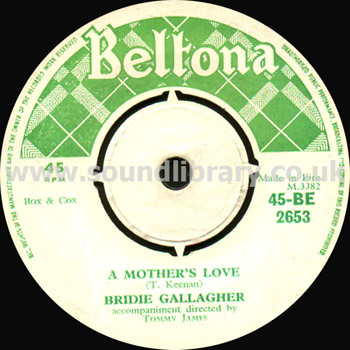 Bridie Gallagher A Mother's Love, I'll Remember You Eire Issue 7" Beltona 45-BE 2653 Label Image
