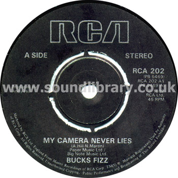 Bucks Fizz My Camera Never Lies UK Issue Stereo 7" RCA RCA 202 Label Image Side 1