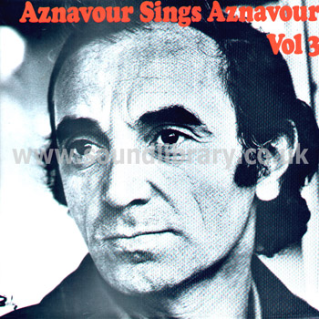 Charles Aznavour Aznavour Sings Aznavour Vol 3 UK Issue Stereo LP Barclay 80472 Front Sleeve Image