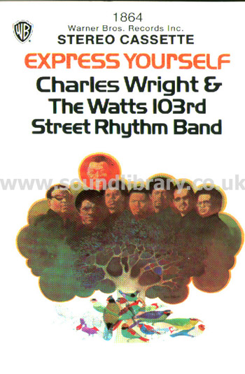 Charles Wright & The Watts 103rd Steet Rhythm Band Express Yourself CWX 1864 Front Inlay Card