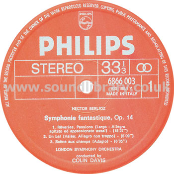 Colin Davis Berlioz Symphonie Fantastique Op 14 Italy Issue LP Philips 6866 003 Label Image