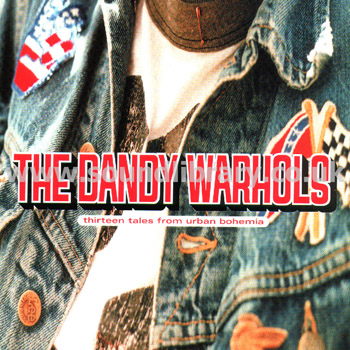 The Dandy Warhols Thirteen Tales From Urban Bohemia CD Capitol CDP 7243 8 57787 2 8 Front Inlay Image