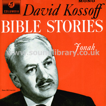 David Kossoff Bible Stories Jonah UK Issue Mono 7" EP Columbia SEG 8327 Front Sleeve Image