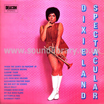 Dixieland Spectacular UK Issue Stereo LP Deacon Records DEA 1044 Front Sleeve Image