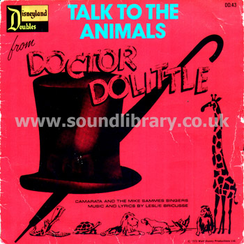 Doctor Doolittle Talk To The Animals Mike Sammes Singers 7" Disneyland Doubles DD 43 Front Sleeve Image