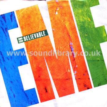 EMF Unbelievable UK Issue 7" Parlophone R 6273 Front Sleeve Image