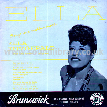 Ella Fitzgerald Ella Songs In A Mellow Mood UK Issue Mono LP Brunswick LAT 8056 Front Sleeve Image