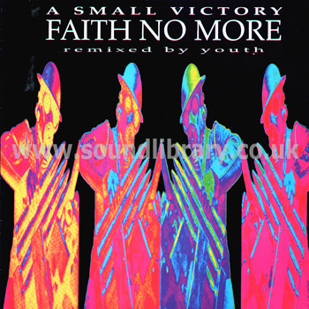 Faith No More A Small Victory Remixes UK Issue Stereo 12" Slash LASHX 40 Front Sleeve Image