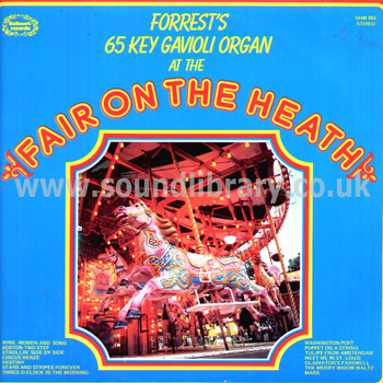 At The Fair On The Heath Forrest's 65 Key Gavioli Organ UK Stereo LP Hallmark SHM 863 Front Sleeve Image