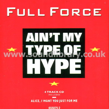 Full Force Ain't My Type Of Hype UK Issue Card Sleeve CDS CBS 655075 2 Front Card Sleeve