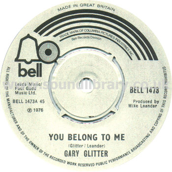 Gary Glitter You Belong To Me UK Issue 7" Bell BELL 1473 Label Image Side 1