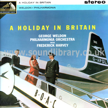 George Weldon A Holiday In Britain UK Issue Stereo LP HMV CSD 1495 Front Sleeve Image