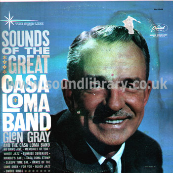 Glen Gray Sounds of The Great Casa Loma Band USA Issue LP Capitol SM-1588 Front Sleeve Image