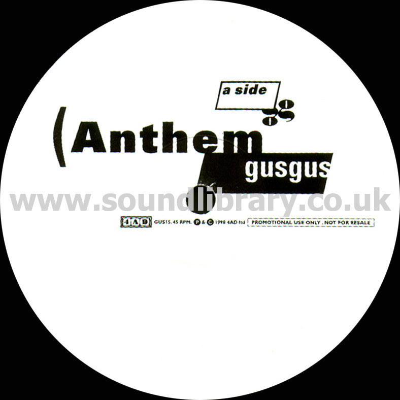 Gus Gus Anthem UK Issue Promotional Use Only 12" 4AD GUS15 Label Image