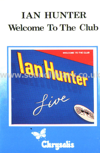 Ian Hunter Welcome To The Club UK Issue Double Play MC Chrysalis ZCJT 6 Front Inlay Card