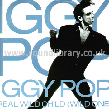 Iggy Pop Real Wild Child (Wild One) UK Issue Stereo 12" A&M AMY368 Front Sleeve Image