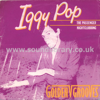 Iggy Pop The Passenger UK Issue Stereo 7" RCA GOLD 549 Front Sleeve Image