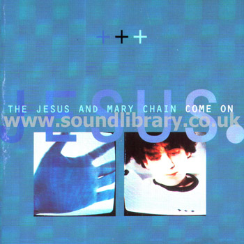 The Jesus And Mary Chain Come On - CD2 UK Issue CDS Blanco y Negro NEG73CD2 Front Inlay Image
