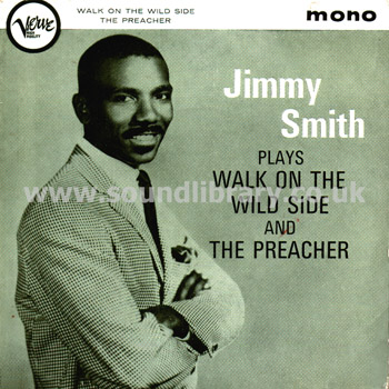 Jimmy Smith Plays Walk On the Wild Side And The Preacher UK 7" EP Verve VEP 5008 Front Sleeve Image