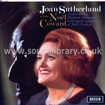 Joan Sutherland Sings Noel Coward UK Issue  Stereo LP Decca SXL 6255 Front Sleeve Image