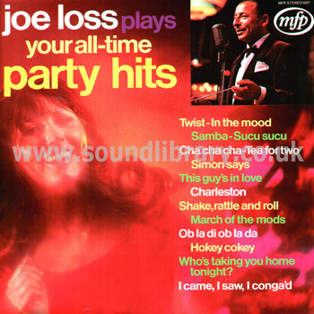 Joe Loss Plays Your All-Time Party Hits UK Stereo LP Music For Pleasure MFP 5227 Front Sleeve Image