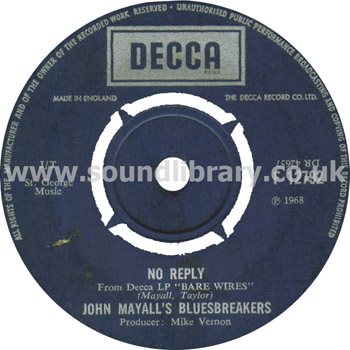John Mayall's Bluesbreakers She's Too Young, No Reply UK Issue 7" Decca F 12792 Label Image Side 1