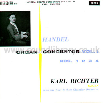 Karl Richter Handel Organ Concertos Vol. 1 Nos. 1 2 3 4 UK Stereo LP Decca SXL 2115 Front Sleeve Image