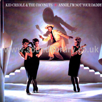 Kid Creole & The Coconuts Annie, I'm Not Your Daddy UK Issue Stereo 12" ZE 12WIP 6801 Front Sleeve Image
