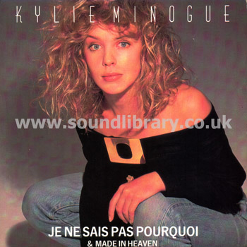 Kylie Minogue Je Ne Sais Pas Pourquoi UK Issue 7" PWL PWL 21 Front Sleeve Image