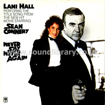 Never Say Never Again Lani Hall James Bond UK Issue 2 Track 7" Single A&M AM 159 Front Sleeve Image