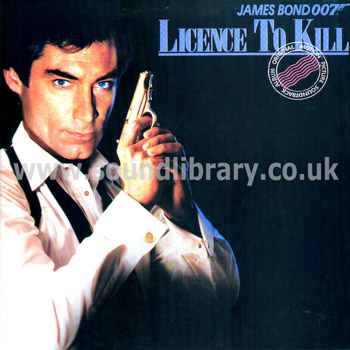 Licence To Kill Original Motion Picture Soundtrack Greece Issue LP MCA 256436-1 Front Sleeve Image