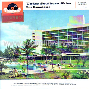 Los Espanoles Under Southern Skies LP Polydor SLPHM 237 515 Front Sleeve Image